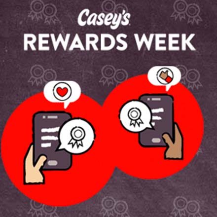 Casey's Rewards Week