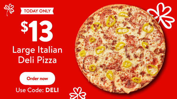 Get a Large Italian Deli Pizza Code: DELI